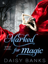 Cover image for Marked for Magic